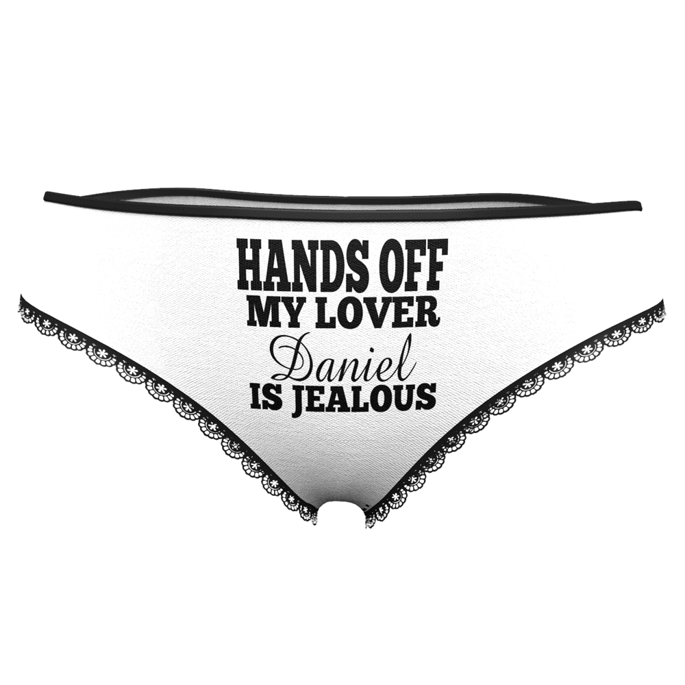 Women's Custom Name Panties | Hands Off! My Lover is Jealous