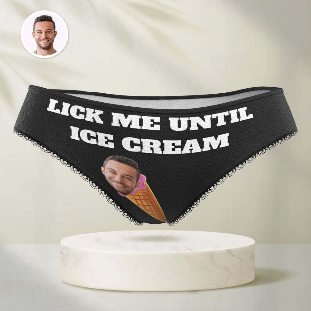 Custom Face Women's Panties Personalised Photo Underwear Lick Me Until Ice Cream