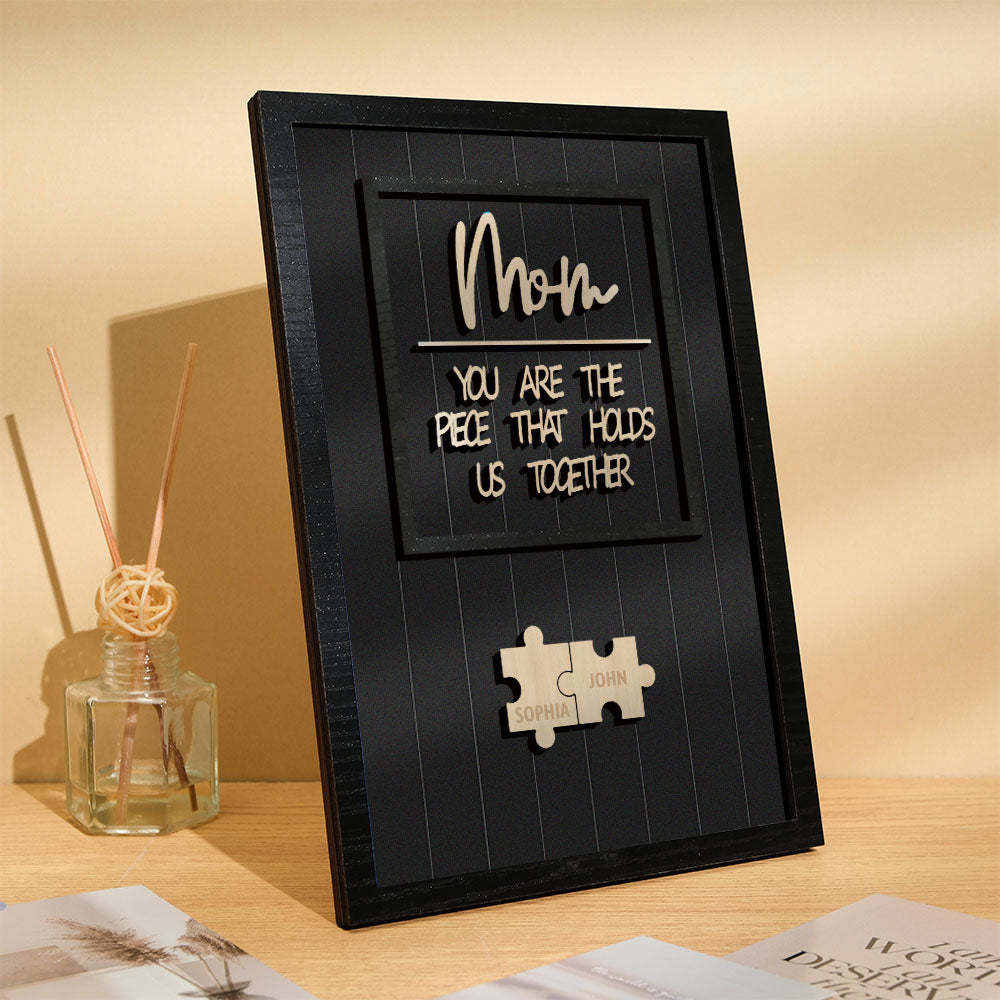 Personalisiertes Namens-mom-puzzle Mit Holzrahmen, Schild „du Bist Das Stück, Das Uns Zusammenhält“. - meinemondlampe