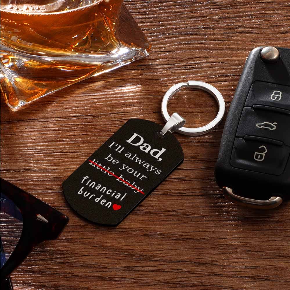 Papa, Ich Werde Immer Dein Kleines Baby Und Deine Finanzielle Belastung Sein. Personalisierter Foto-schlüsselanhänger Als Vatertagsgeschenk - meinemondlampe