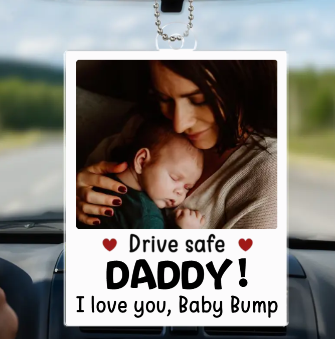 Personalisiertes Foto Drive Safe I Love You - Personalisiertes Autoornament Für Die Familie - Acryl In Individueller Form - Geschenk Für Familienmitglieder