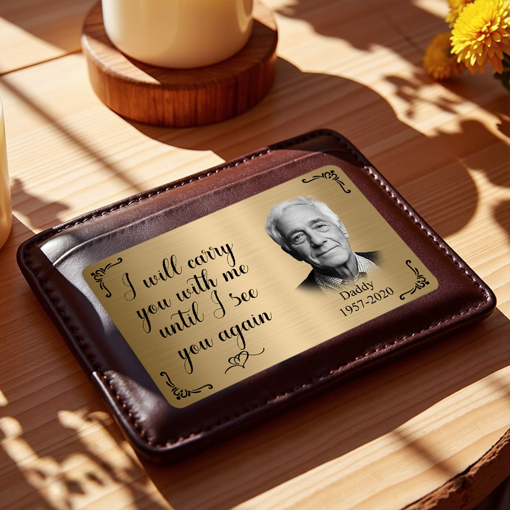 Tarjeta De Billetera Conmemorativa Con Foto Personalizada. Tarjeta De Billetera De Metal Personalizada: 'te Llevaré Conmigo' Regalos Para El Día Del Padre - santacalcetines