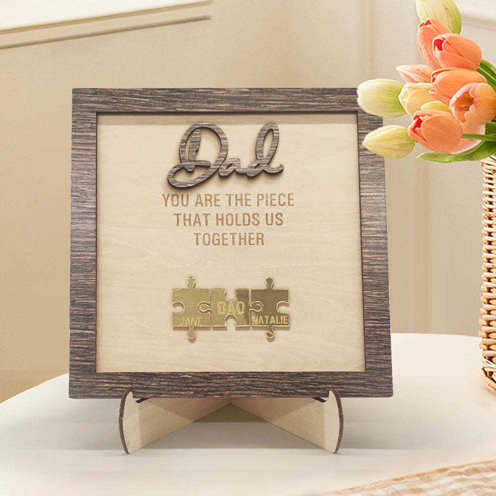 Placa Personalizada Del Rompecabezas De Papá Eres La Pieza Que Nos Mantiene Unidos Regalo Del Día Del Padre - santacalcetines