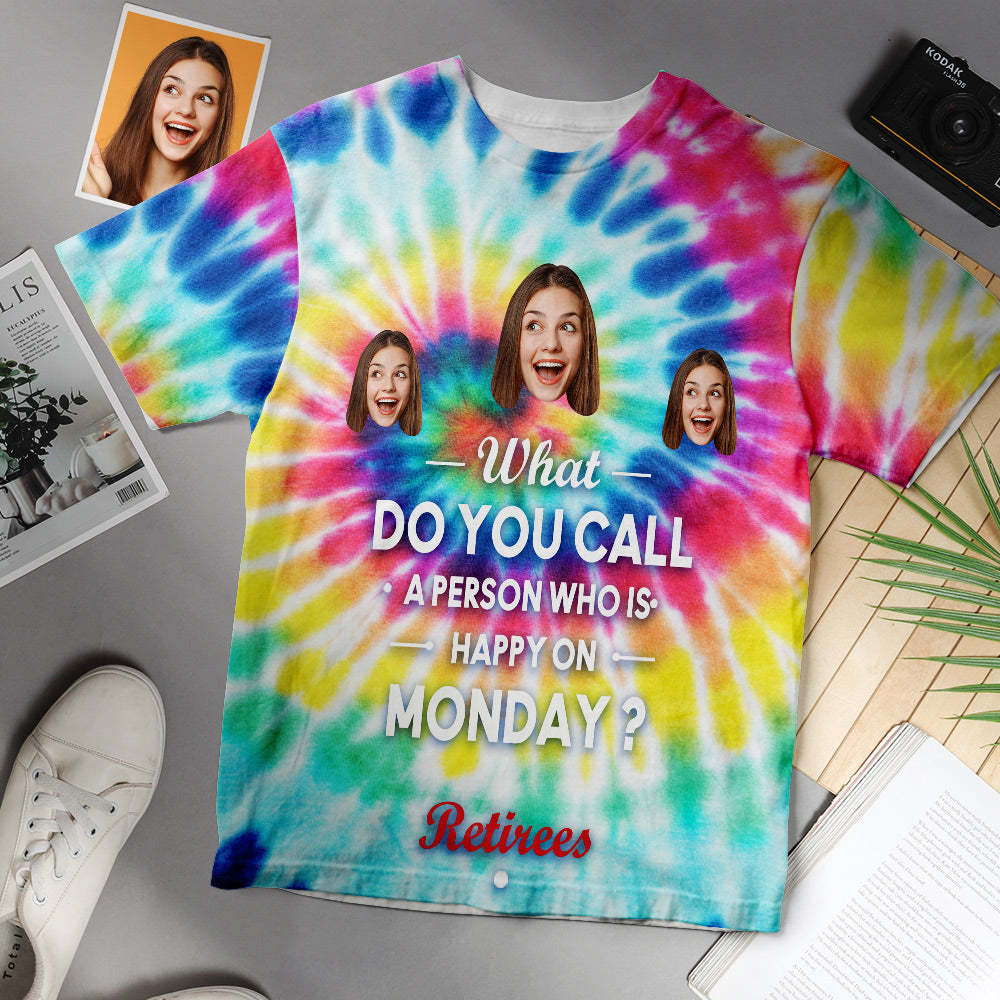 Camiseta De Mujer Con Cara Personalizada Persona Feliz El Lunes Regalo De Jubilación - 