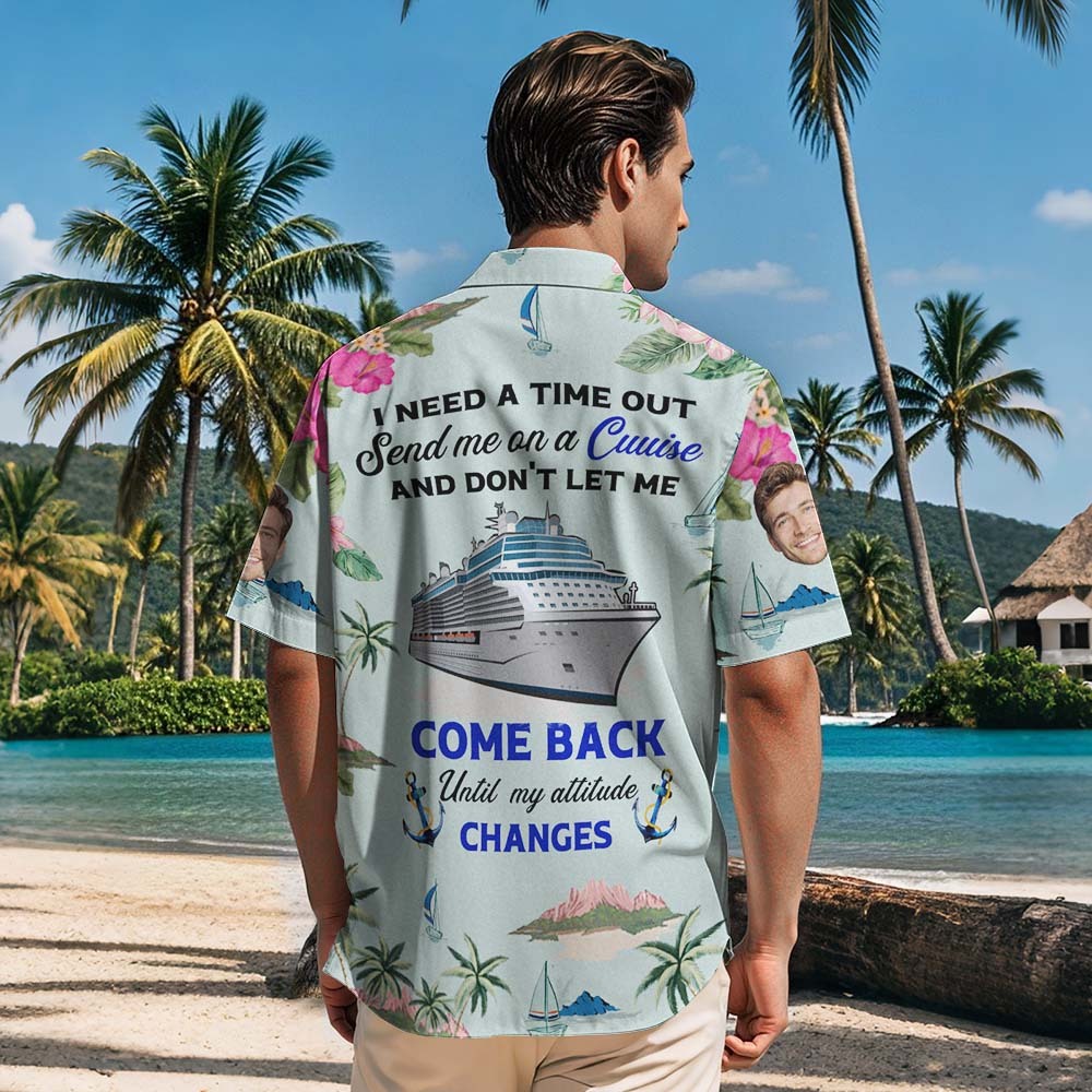 Benutzerdefinierte Gesicht Hawaiian Shirt Brauchen Eine Auszeit Schicken Mich Auf Eine Kreuzfahrt Gesicht Shirt - FotoSocken