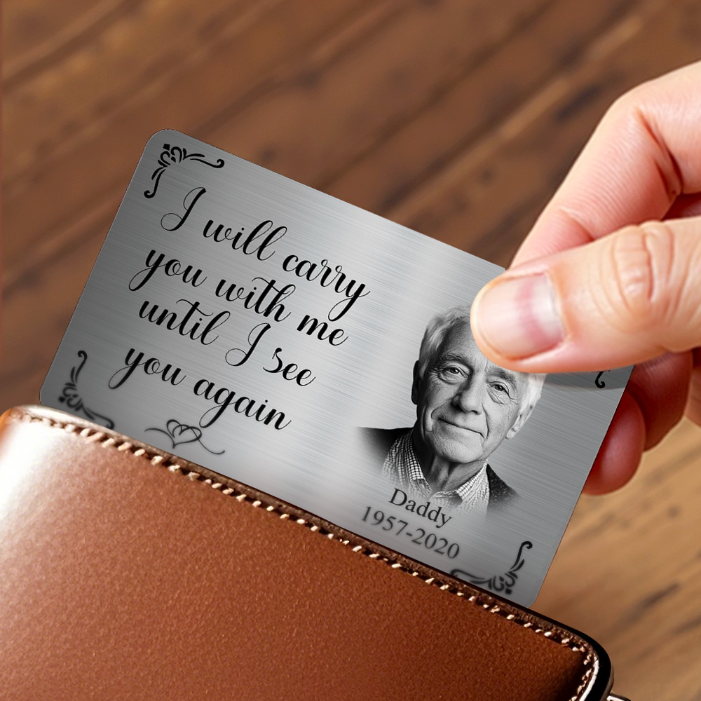 Gepersonaliseerde Metalen Portemonneekaart Met Foto Als Herdenkingsgeschenk - Ik Draag Je Met Me Mee Vaderdagcadeaus