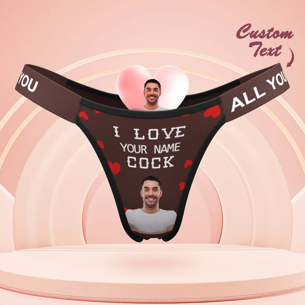 Aangepaste Gezichtsslipjes Love Your Cock Gepersonaliseerde Tailleband Gegraveerd Thong Cadeau Voor Haar - SokkenFoto