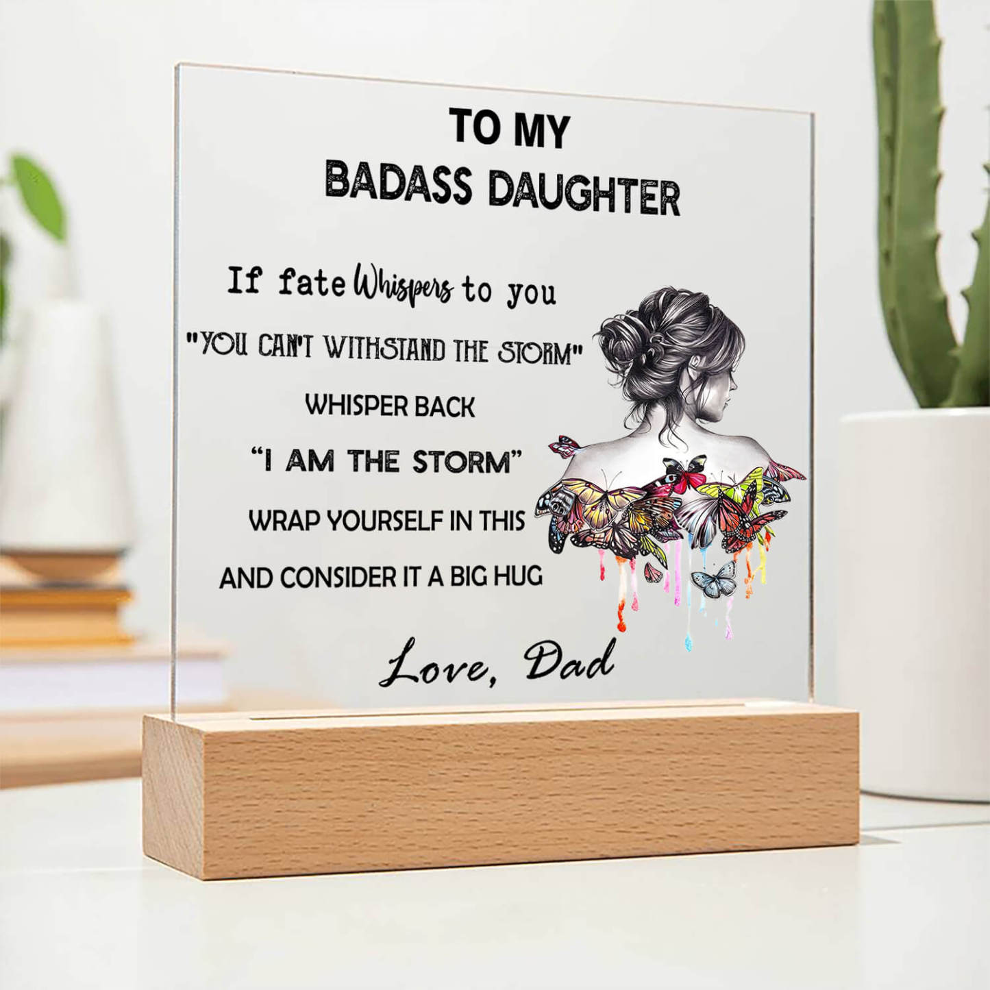 To My Daughter - LED Acrylic Plaque