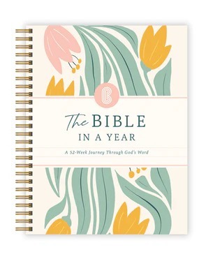 The Bible In A Year A 52- Week journey