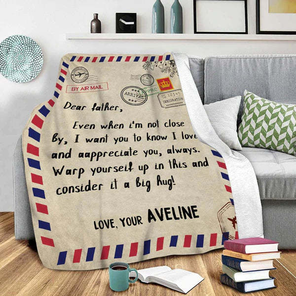 Gift for Dad Custom Blanket To My Dad Father's Day Blanket Air Mail Letter Blanket
