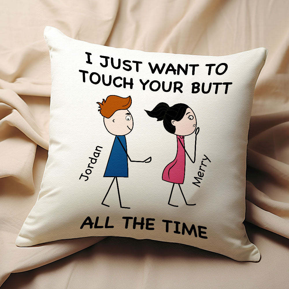 Custom Matchmaker Pillow I JUST WANT TO TOUCH YOUR BUTT Throw Pillow Gifts For Lover - Get Photo Blanket