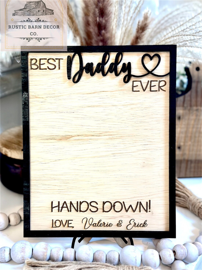 Custom Father’s Day gift | Best daddy ever | Handprint Sign | DIY children’s gift | Best dad ever,Personalized Engraved Wooden Sign for dad