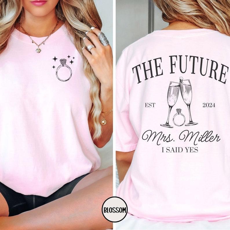 CUSTOM Future MRS Shirt, Personalized Bride To Be Comfort Colors T-Shirt, Newly Engaged Gift for Her, Fiancée Tee, Luxury Engagement Gift