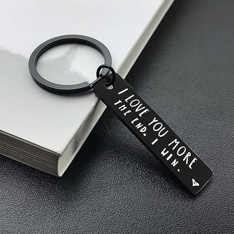 "I Love You More The End I Win"Funny Birthday Keychain-- A personalised gift for him/her