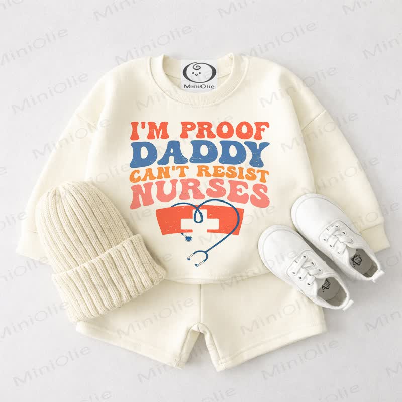 I'M PROOF DADDY CAN'T RESIST NURSES Baby Cream White Sweatshirt and Shorts 2-piece Set - Cream White - 3-4T - image 1