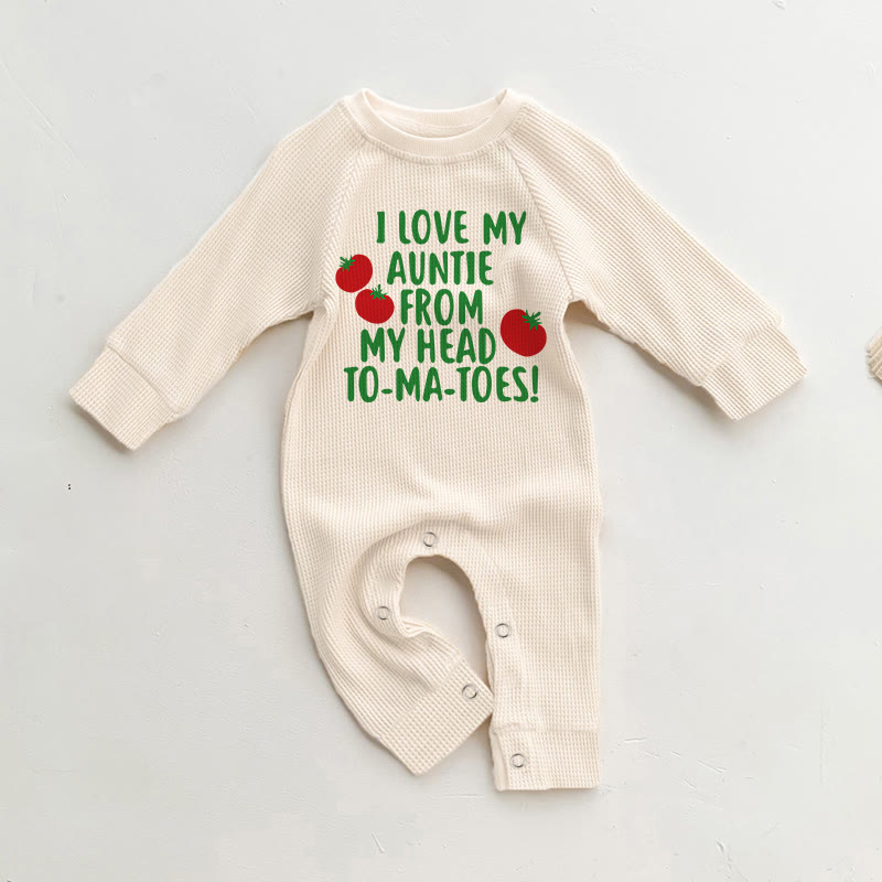 I LOVE MY AUNTIE FROM MY HEAD TO-MA-TOES! Baby Waffle Romper - Beige - 18-24M - image 1