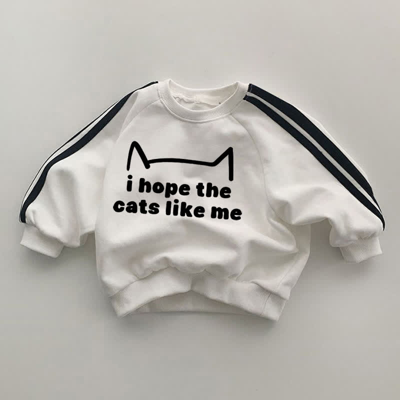 I HOPE THE CATS LIKE ME Baby White Sweatshirt - White - 2-3T - image 1