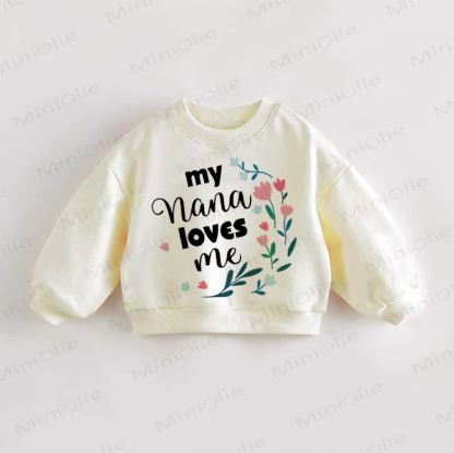 MY NANA LOVES ME Baby Toddler Girl Sweatshirt - Cream - 3-5T - image 1