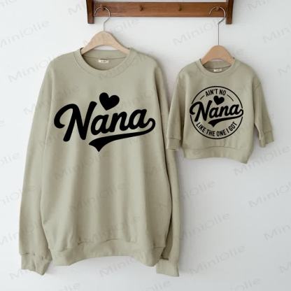 NANA/AIN'T NO NANA LIKE THE ONE I GOT Baby Family Sweatshirt - Grey Green - Adult Sweatshirt: XL - image 1