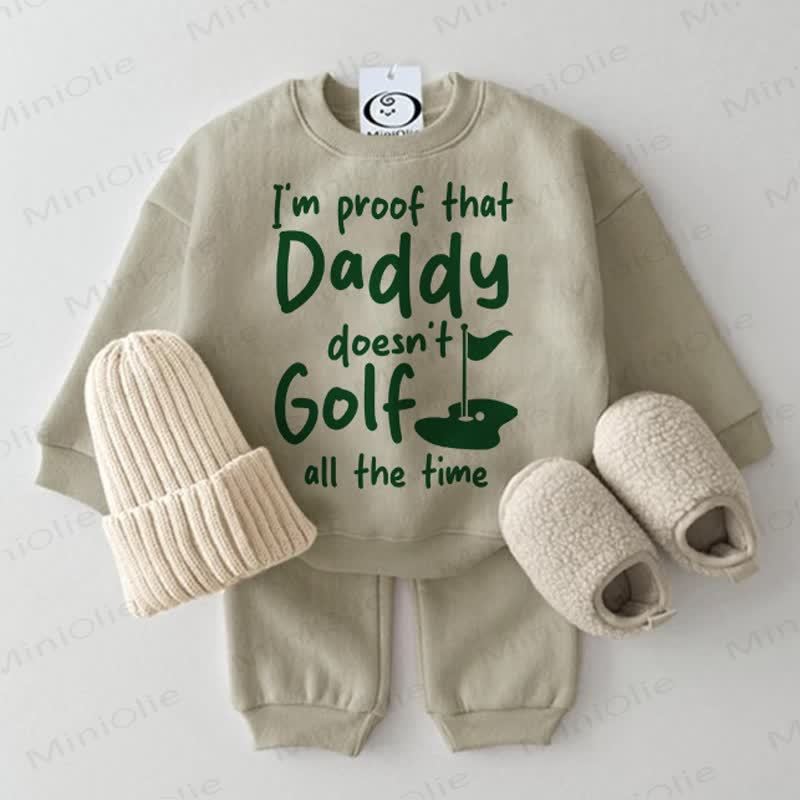 I'M PROOF THAT DADDY DOESN'T GOLF ALL THE TIME Baby Grey Green 2-piece Set - Grey Green - 2-3T - image 1