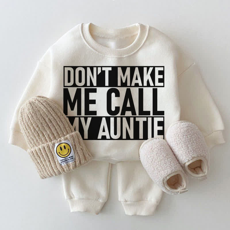DON'T MAKE ME CALL MY AUNTIE/UNCLE Baby White Sweatshirt 2-piece Set - White - 2-3T - image 1