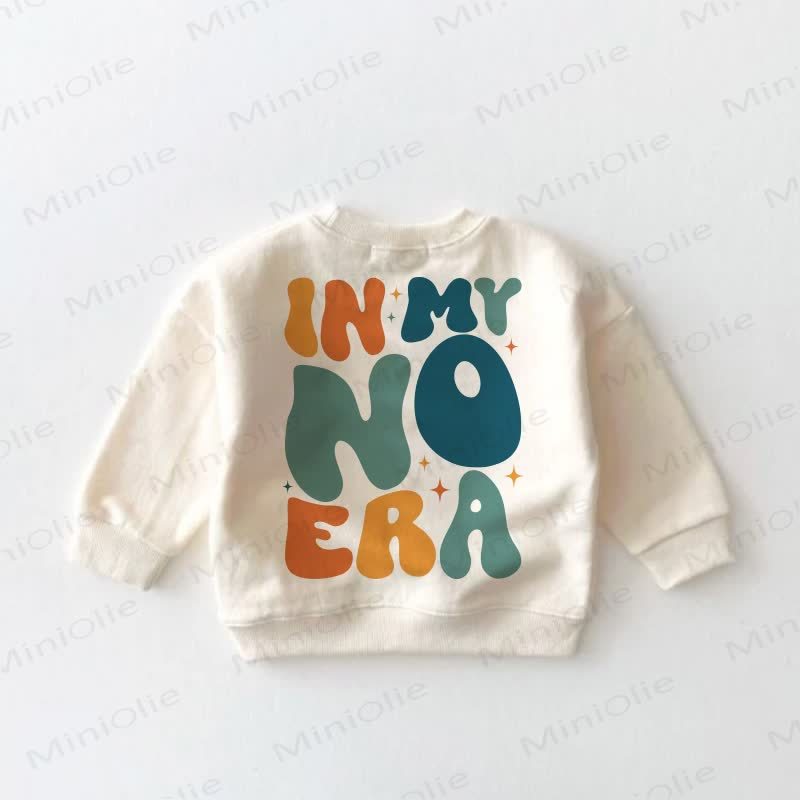 IN MY NO ERA Baby Toddler Sweatshirt - image 3