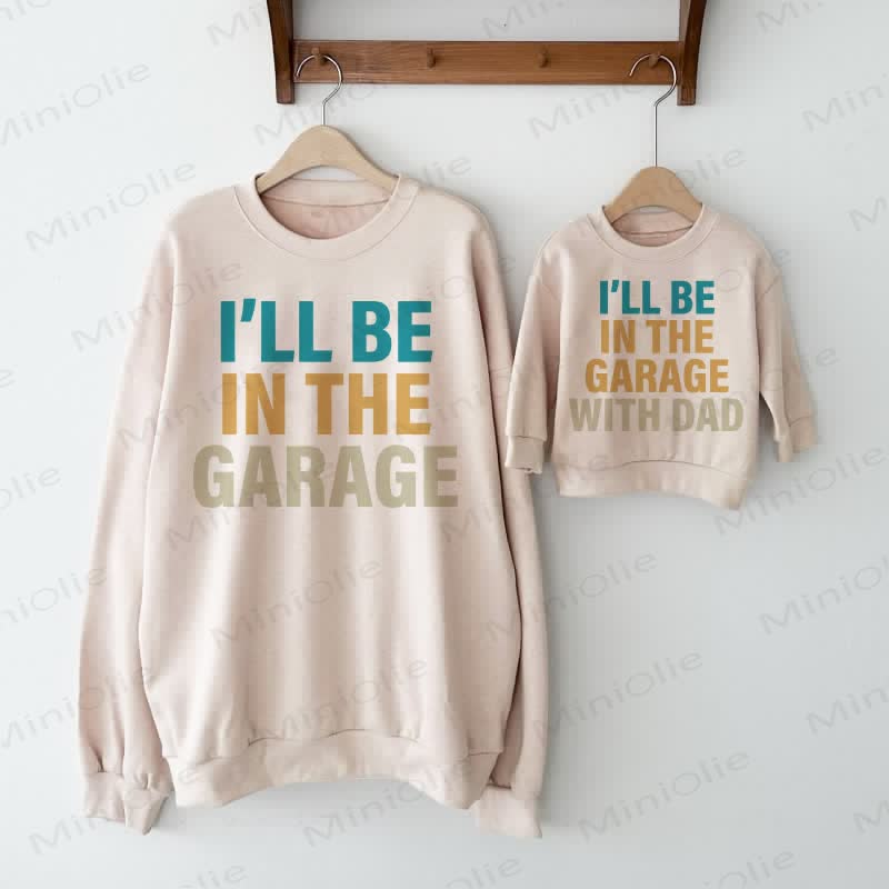 I'LL BE IN THE GARAGE WITH DAD Beige Family Sweatshirt - Beige - Baby Sweatshirt: 2-3T - image 1