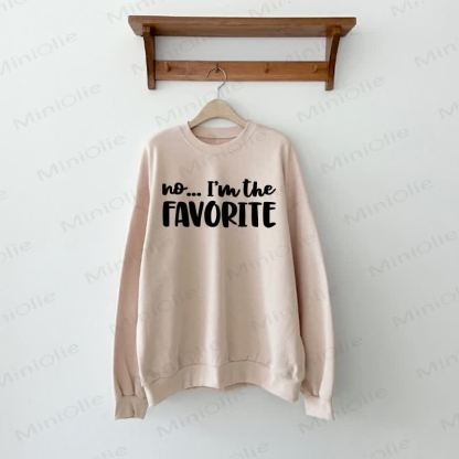 NO... I'M THE FAVORITE Beige Family Sweatshirt  - Beige - Adult Sweatshirt: XL - image 2