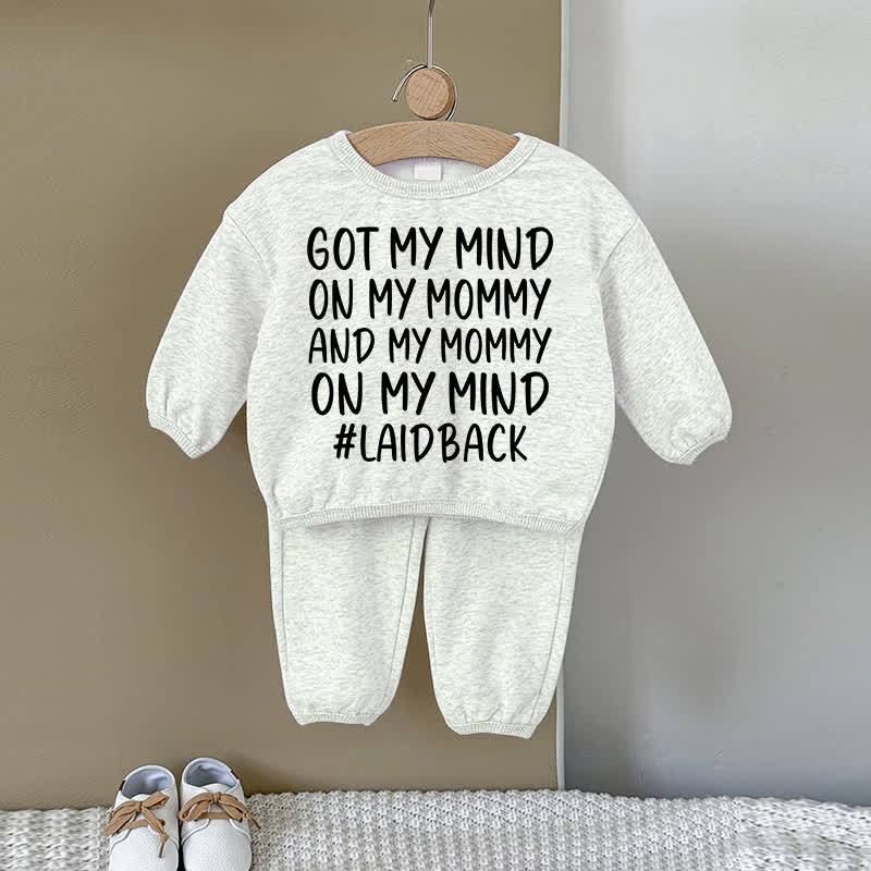 GOT MY MIND ON MY MOMMY AND MY MOMMY ON MY MIND LAID BACK Baby Sweatshirt 2-piece Gray Set - Gray - 2-3T - image 1