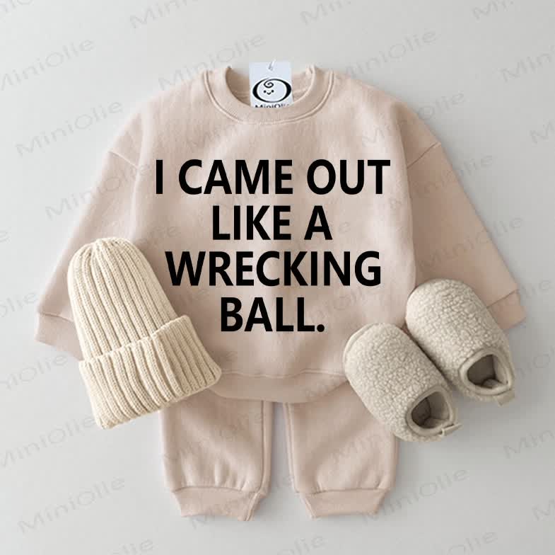 I CAME OUT LIKE A WRECKING BALL. Baby Sweatshirt 2-piece Beige Set - Beige - 2-3T - image 1