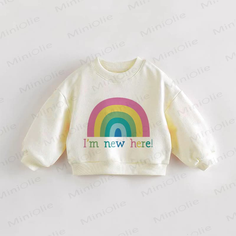 I'M NEW HERE! Baby Toddler Rainbow Sweatshirt - Cream - 3-5T - image 1