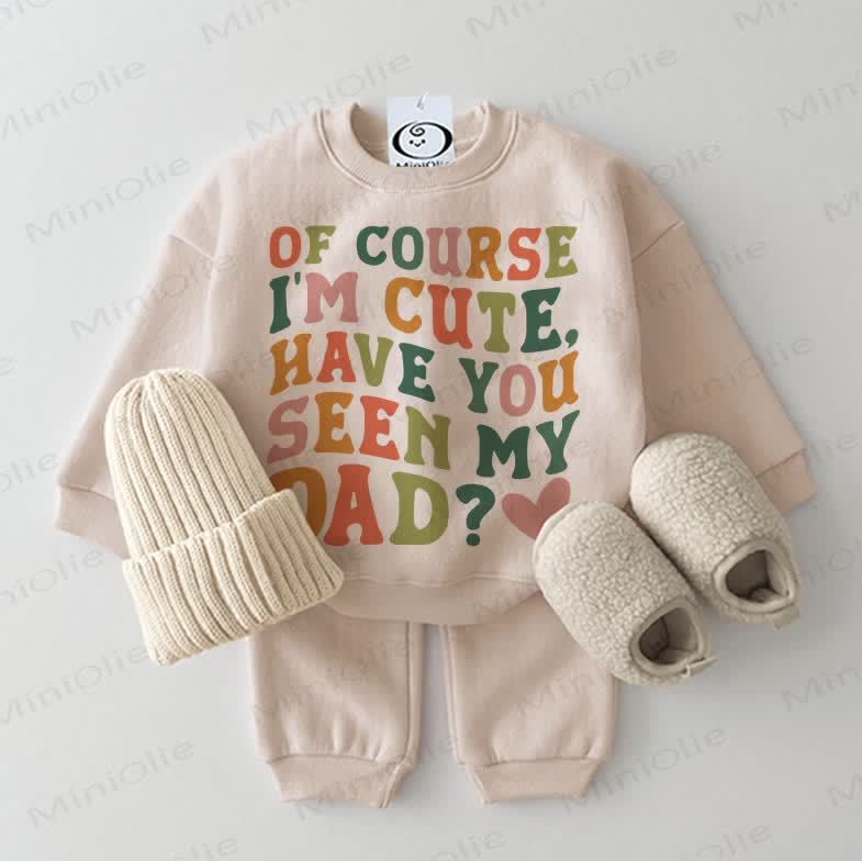 OF COURSE I'M CUTE. HAVE YOU SEEN MY DAD? Baby Sweatshirt 2-piece Beige Set - Beige - 2-3T - image 1