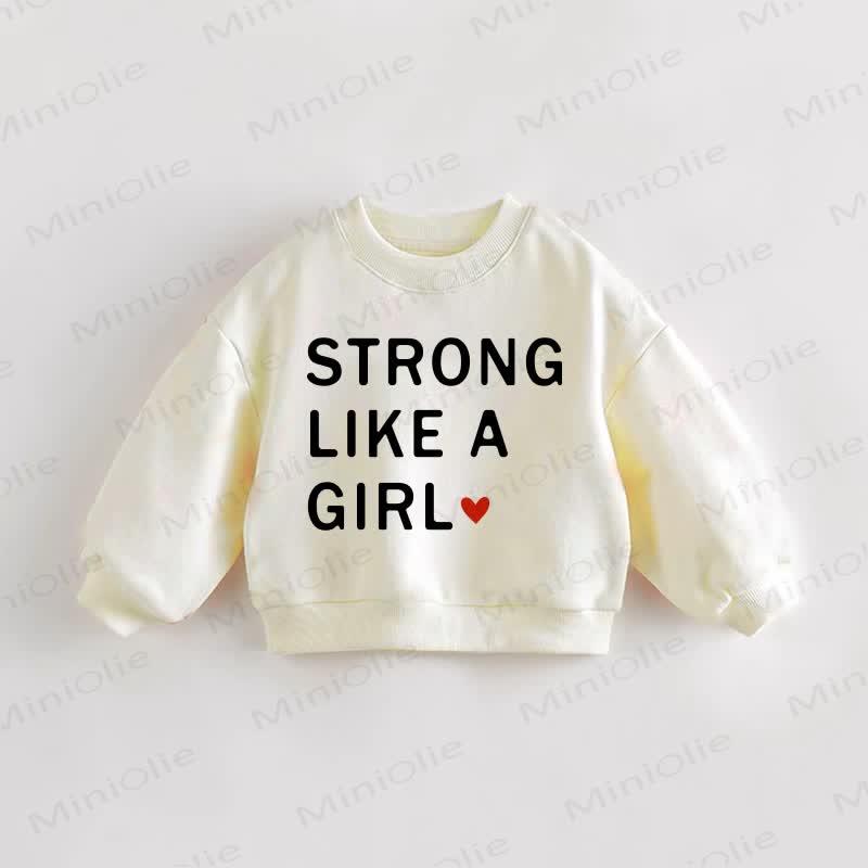 STRONG LIKE A GIRL Baby Toddler Sweatshirt - Cream - 3-5T - image 1