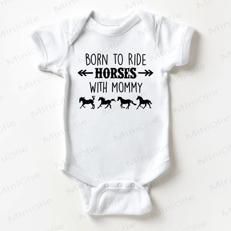 BORN TO RIDE HORSES WITH MOMMY Baby White Bodysuit - White - 18-24M - image 1