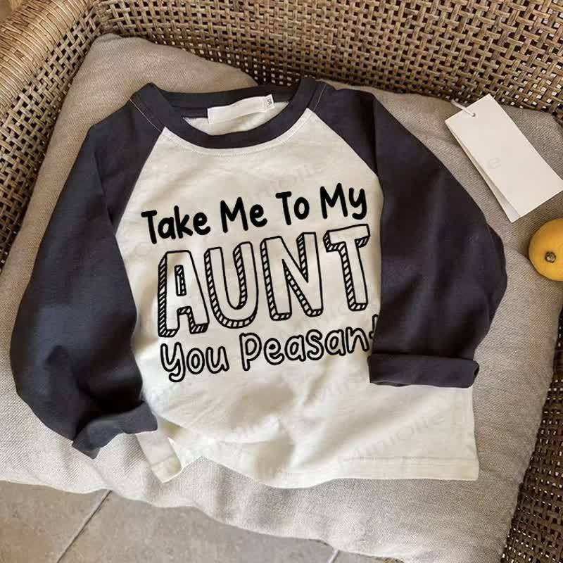 TAKE ME TO MY AUNT, YOU PEASANT! Baby Dark Gray Raglan Top - Drak Gray - 2-3T - image 1