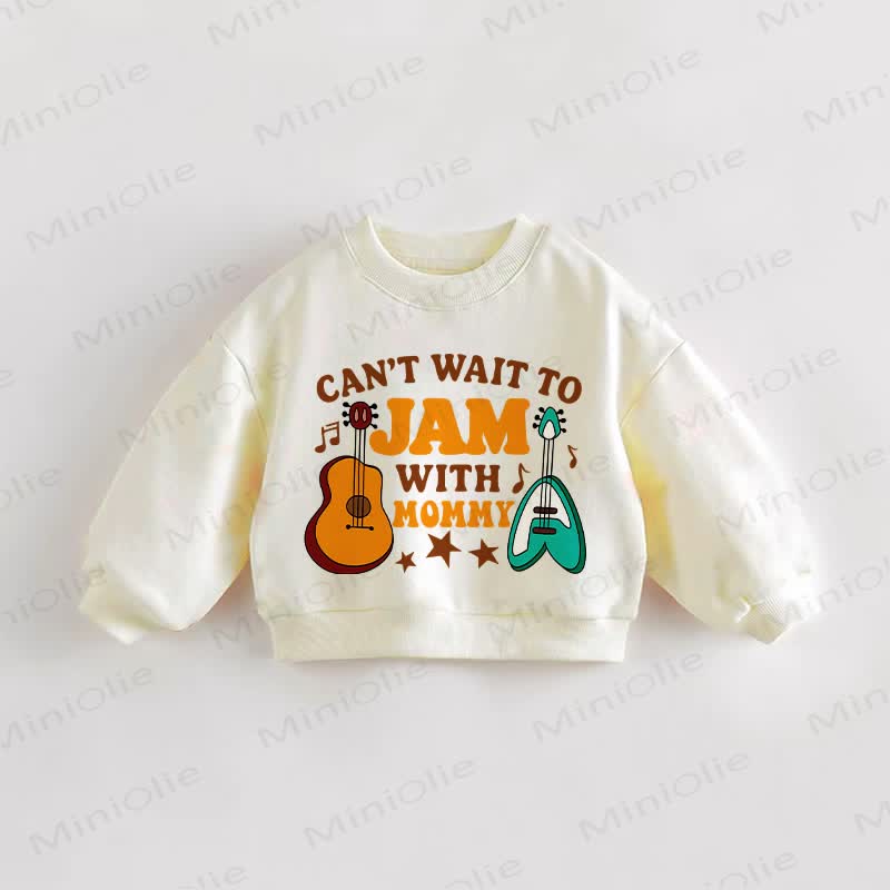 CAN'T WAIT TO JAM WITH MOMMY Baby Toddler Beige Sweatshirt - Cream - 3-5T - image 1