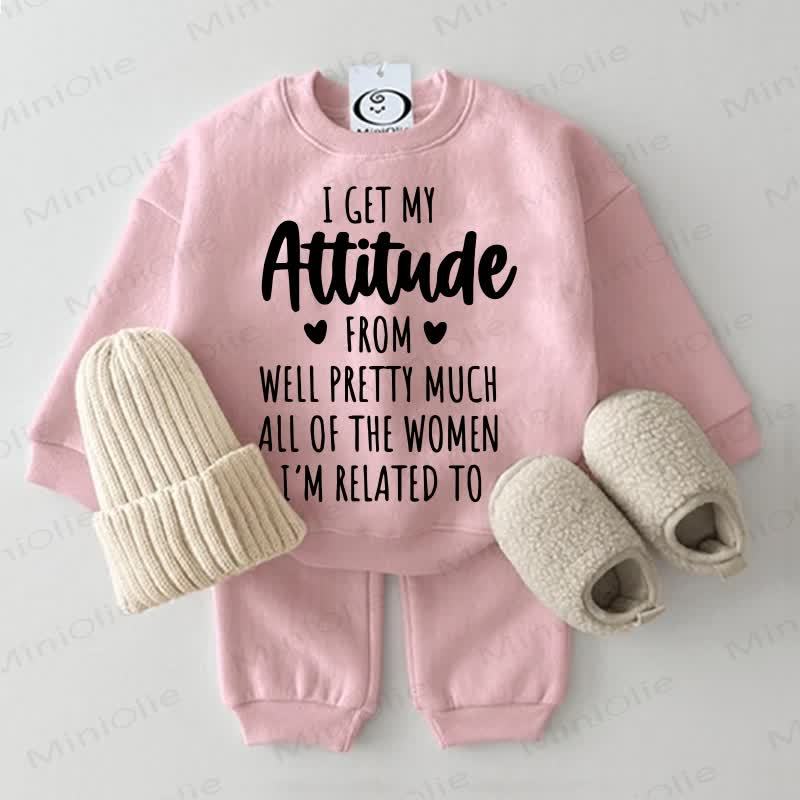 I GET MY ATTITUDE FROM WELL PRETTY MUCH ALL OF THE WOMEN I'M RELATED TO Baby Sweatshirt 2-piece Pink Set - Pink - 2-3T - image 1