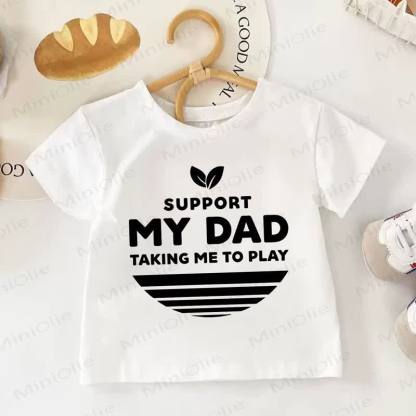 SUPPORT MY DAD TAKING ME TO PLAY Kid White T-shirt - White - 10-11T - image 1