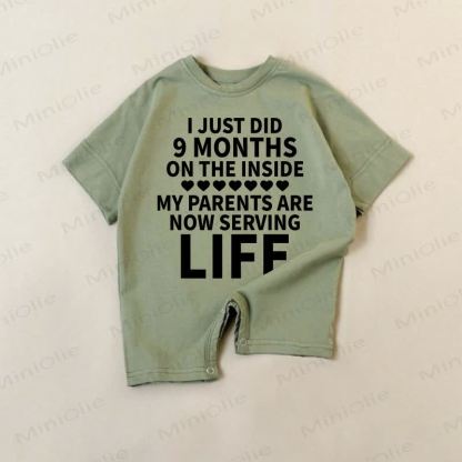 I JUST DID 9 MONTHS ON THE INSIDE MY PARENTS ARE NOW SERVING LIFE Baby Green Romper - Green - 18-24M - image 1