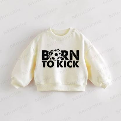 BORN TO KICK Baby Toddler Sweatshirt - Cream - 3-5T - image 1
