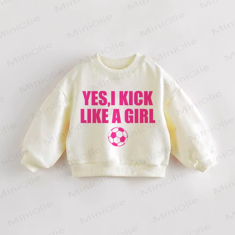 YES, I KICK LIKE A GIRL Baby Toddler Cream Sweatshirt - Cream - 3-5T - image 1