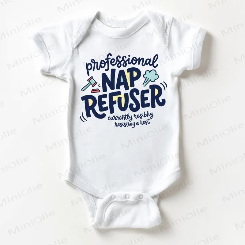 PROFESSIONAL NAP REFUSER Baby Slogan White Bodysuit - White - 18-24M - image 1