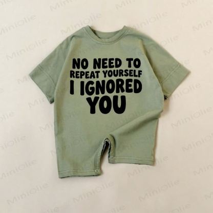 NO NEED TO REPEAT YOURSELF I IGNORED YOU Baby Green Slogan Romper - Green - 18-24M - image 1