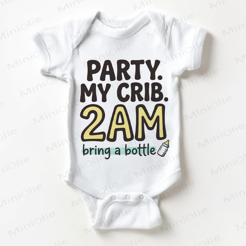 PARTY. MY CRIB. 2AM BRING A BOTTLE Baby White Bodysuit - White - 18-24M - image 1