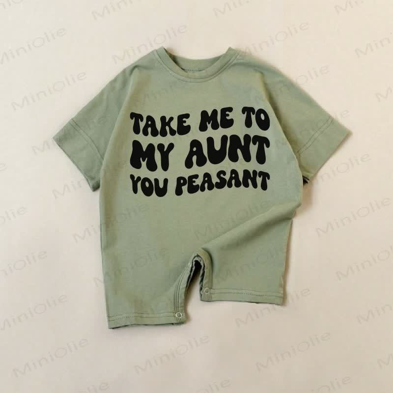 TAKE ME TO MY AUNT YOU PEASANT Baby Slogan Romper - Green - 18-24M - image 1