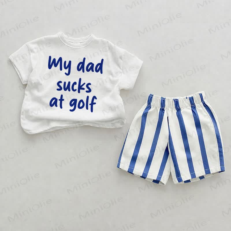MY DAD SUCKS AT GOLF Baby Vertical Striped 2-piece Shorts Set - White&Blue - 2-3T - image 1