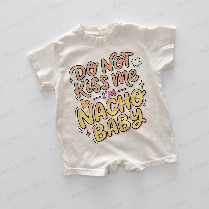 DO NOT KISS ME I'M NACHO BABY Baby White Romper - White - 18-24M - image 1