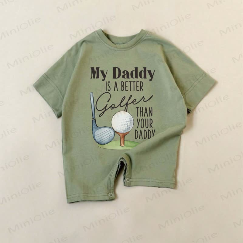 MY DADDY IS A BETTER GOLFER THAN YOUR DADDY Baby Green Slogan Romper - Green - 18-24M - image 1