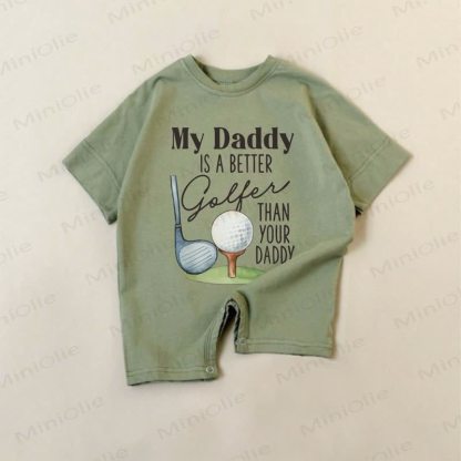 MY DADDY IS A BETTER GOLFER THAN YOUR DADDY Baby Green Slogan Romper - Green - 18-24M - image 1