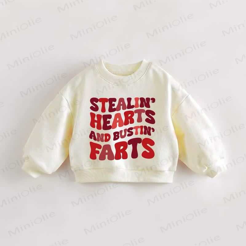 STEALIN' HEARTS AND BUSTIN' FARTS Baby Toddler Cream Sweatshirt - Cream - 3-5T - image 1